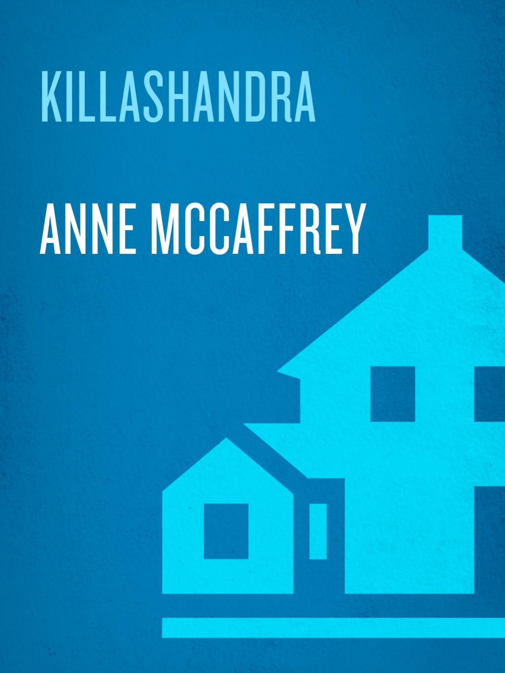 Killashandra (eBook)