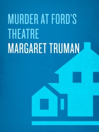 Cover image: Murder at Ford's Theatre 9780345444899