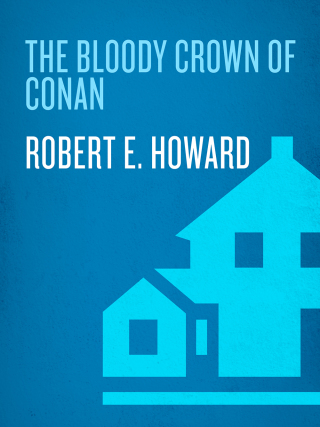 Cover image: The Bloody Crown of Conan 9780345461520