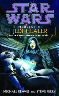 Cover image: Jedi Healer: Star Wars Legends (Medstar, Book II) 9780345463111
