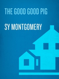 Cover image: The Good Good Pig 9780345481375