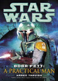 Cover image: Boba Fett: A Practical Man: Star Wars Legends (Short Story)