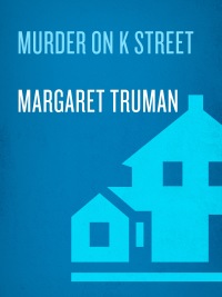 Cover image: Murder on K Street 9780345498861