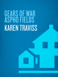 Cover image: Gears of War: Aspho Fields 9780345499431