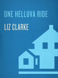 Cover image: One Helluva Ride 9780345499882