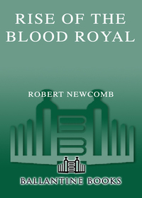 Cover image: Rise of the Blood Royal 9780345477118