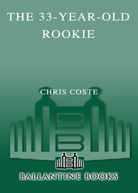 Cover image: The 33-Year-Old Rookie 9781400066865