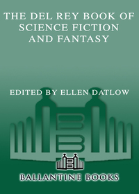 Cover image: The Del Rey Book of Science Fiction and Fantasy 9780345496324