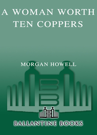 Cover image: A Woman Worth Ten Coppers 9780345503961