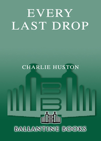 Cover image: Every Last Drop 9780345495884