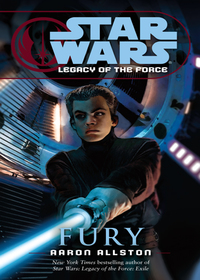 Cover image: Fury: Star Wars Legends (Legacy of the Force) 9780345477569