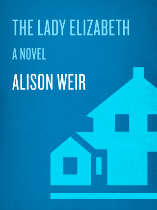 Cover image: The Lady Elizabeth 9780345495358