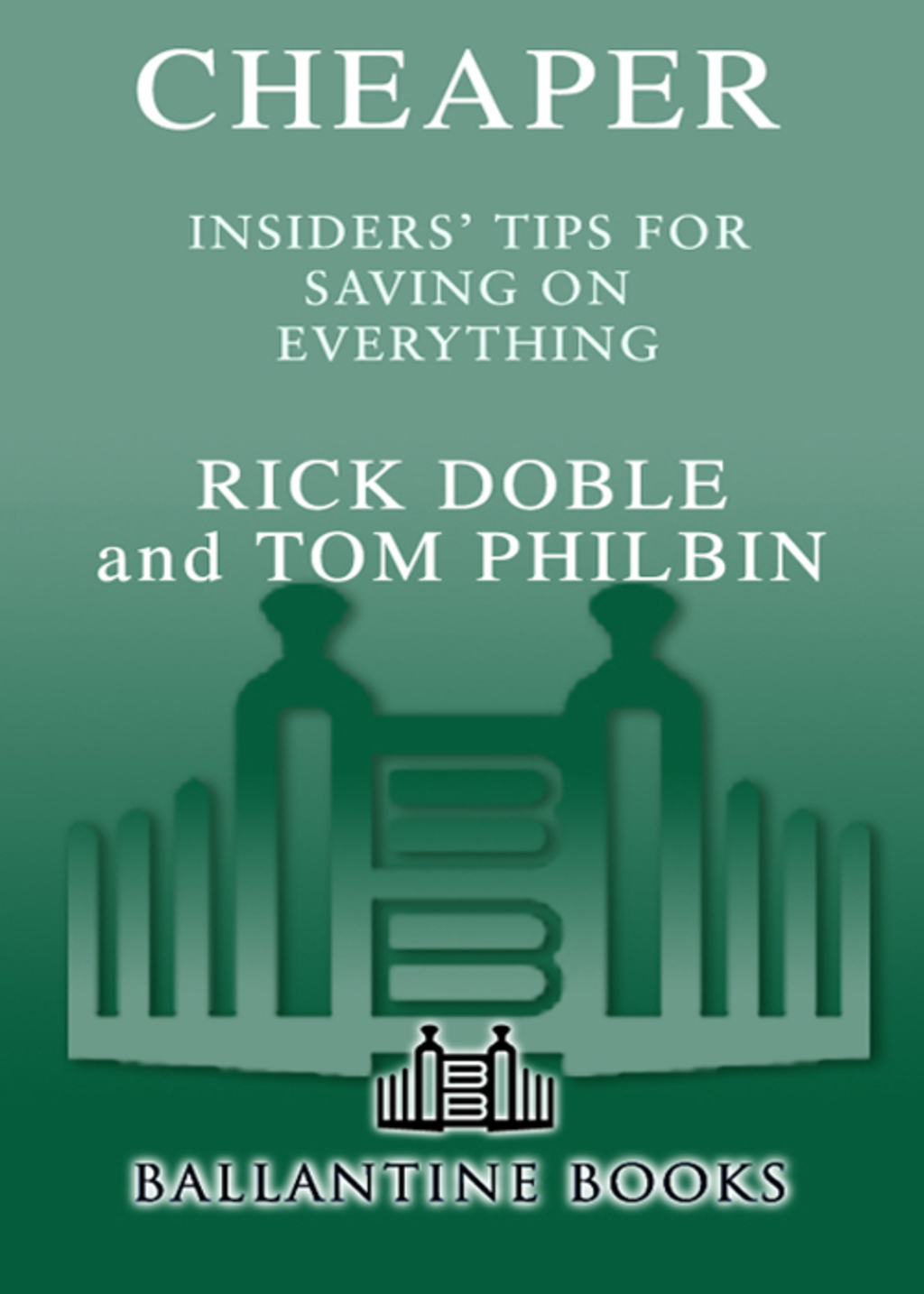 Cheaper Insiders’ Tips for Saving on Everything