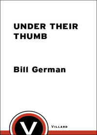 Cover image: Under Their Thumb 9781400066223