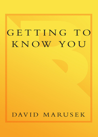Cover image: Getting to Know You 9780345504289