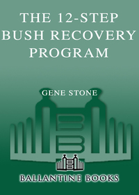 Cover image: The 12-Step Bush Recovery Program 9780812980363