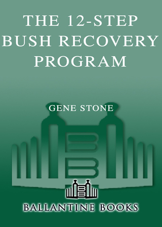 Cover image: The 12-Step Bush Recovery Program 9780812980363