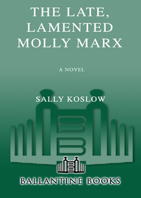 Cover image: The Late, Lamented Molly Marx 9780345506207