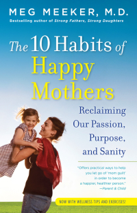 Cover image: The 10 Habits of Happy Mothers 9780345518064