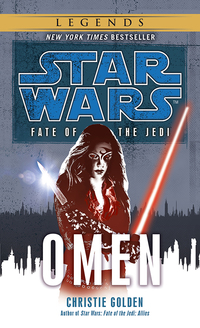 Cover image: Omen: Star Wars Legends (Fate of the Jedi) 9780345509123