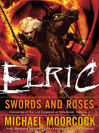 Cover image: Elric   Swords and Roses 9780345498670