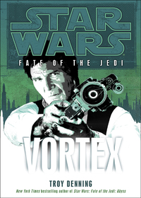 Cover image: Vortex: Star Wars  Legends (Fate of the Jedi) 9780345509208