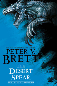 Cover image: The Desert Spear: Book Two of The Demon Cycle 9780345503817