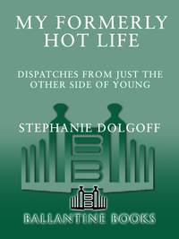 Cover image: My Formerly Hot Life 9780345521453