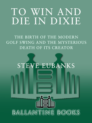 Cover image: To Win and Die in Dixie 9780345510815
