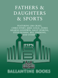 Cover image: Fathers & Daughters & Sports 9780345520838