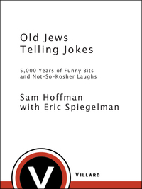 Cover image: Old Jews Telling Jokes 9780345522351