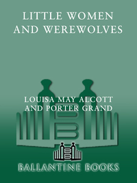 Cover image: Little Women and Werewolves 9780345522603