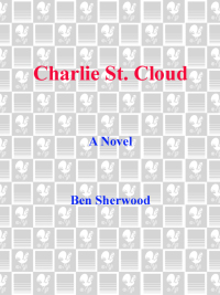 Cover image: The Death and Life of Charlie St. Cloud 9780553386936