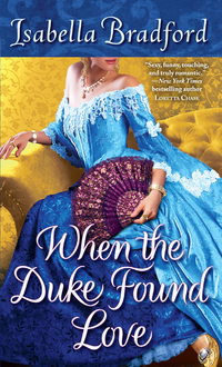 Cover image: When the Duke Found Love 9780345527332