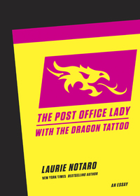 Cover image: The Post Office Lady with the Dragon Tattoo