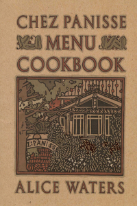 Cover image: Chez Panisse Menu Cookbook 9780679758181