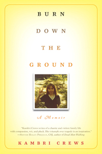 Cover image: Burn Down the Ground 9780345516022