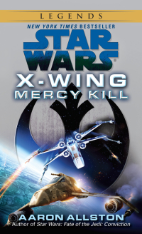 Cover image: Mercy Kill: Star Wars Legends (X-Wing) 9780345530592
