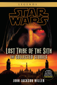 Cover image: Lost Tribe of the Sith: Star Wars Legends: The Collected Stories 9780345511379