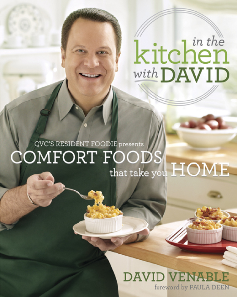 In the Kitchen with David: QVC's Resident Foodie Presents Comfort Foods That Take You Home: A Cookbook - FULL INSTANT DOWNLOAD | PDF DOCX EPUB