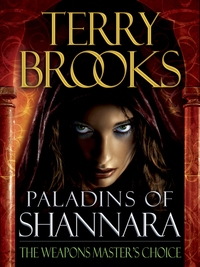 Cover image: Paladins of Shannara: The Weapons Master's Choice (Short Story)