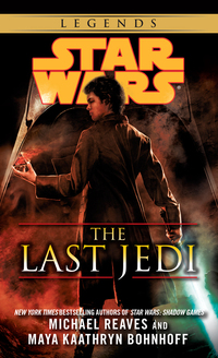 Cover image: The Last Jedi: Star Wars Legends 9780345511409