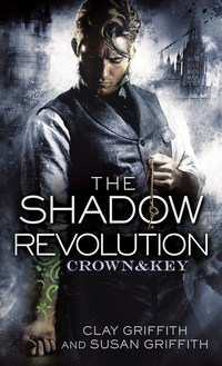 Cover image: The Shadow Revolution: Crown & Key 9780345539502