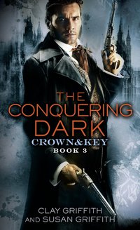 Cover image: The Conquering Dark: Crown & Key 9780345540508