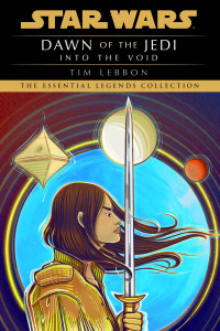 Cover image: Into the Void: Star Wars Legends (Dawn of the Jedi) 9780345541932