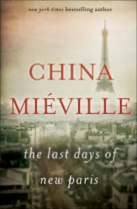 Cover image: The Last Days of New Paris 9780345543998