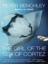 Cover image: The Girl of the Sea of Cortez 9780345544131