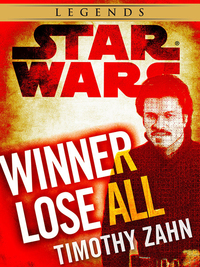 Cover image: Winner Lose All--A Lando Calrissian Tale: Star Wars Legends (Novella)