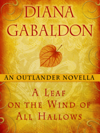 Cover image: A Leaf on the Wind of All Hallows: An Outlander Novella