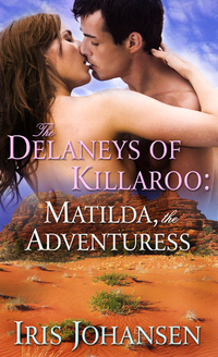 Cover image: The Delaneys of Killaroo: Matilda, the Adventuress 9780553218732